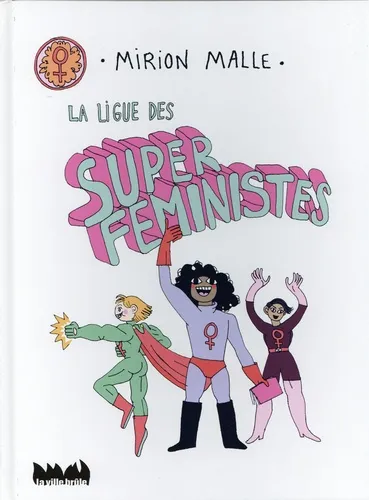 La ligue des super féministes