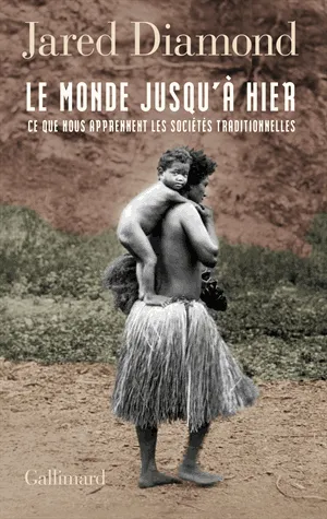 Le monde jusqu'à hier