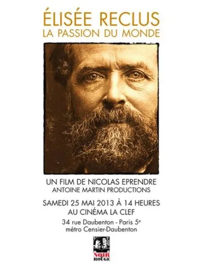 Elisée Reclus, la passion du monde