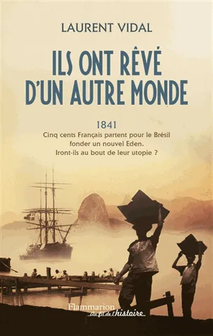 Ils ont rêvé d'un autre monde