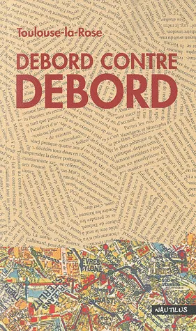 Debord contre Debord