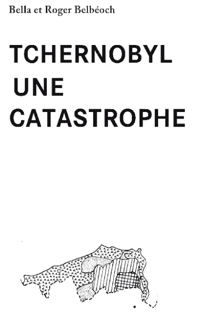 Tchernobyl, une catastrophe