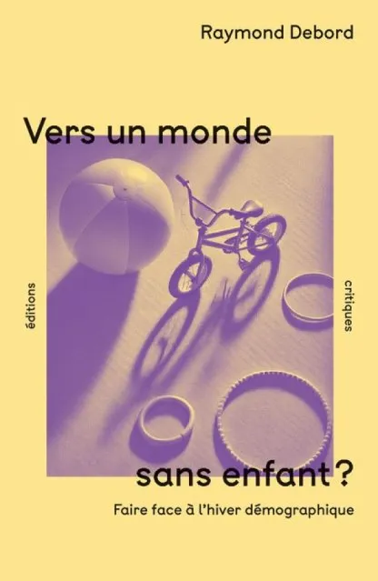 Vers un monde sans enfants ?