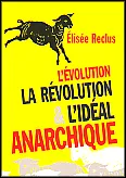 L'évolution, la révolution et l'idéal anarchique 