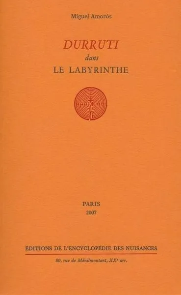 Durruti dans le labyrinthe