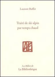 Traité de ski alpin par temps chaud 