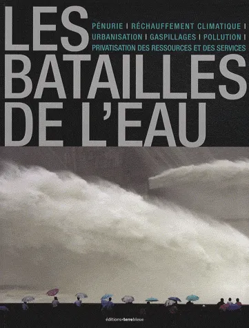 Les batailles de l'eau