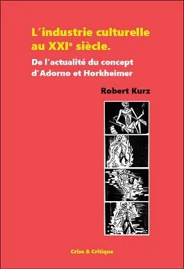 L'industrie culturelle au XXIe siècle