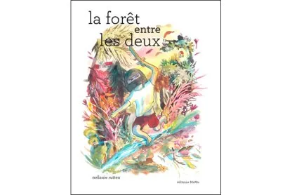 La forêt entre les deux