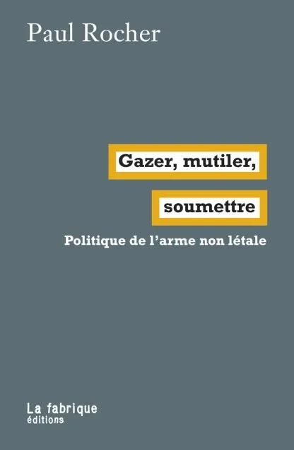 Gazer, mutiler, soumettre 