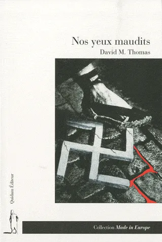 Nos yeux maudits
