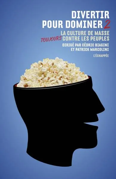 Divertir pour dominer 2 