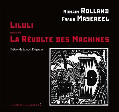 Liluli suivi de La Révolte des Machines