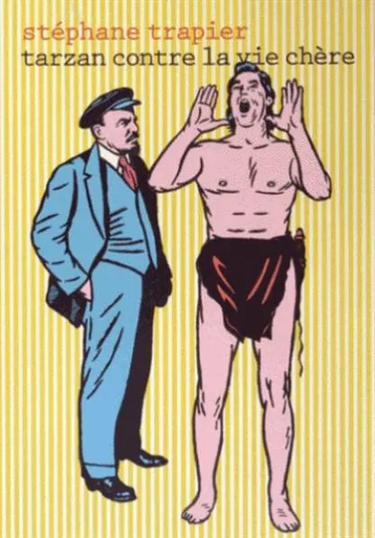 Tarzan contre la vie chère