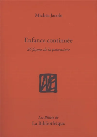 Enfance continuée