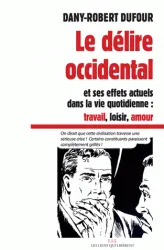 Le délire occidental