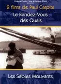 Le Rendez-Vous des Quais | Les Sables Mouvants
