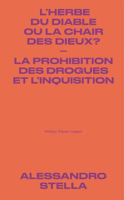L'herbe du diable ou la chair des dieux ?