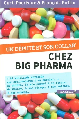 Un député et son collab chez Big Pharma