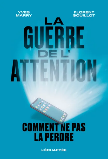 La Guerre de l'attention