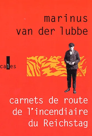 Carnets de route de l'incendiaire du Reichstag 